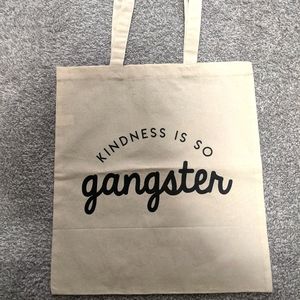 NEW Kindness is so Gangster Tote